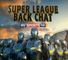 Super league Back Chat - Ep 2