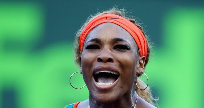 Serena Williams: Forced to work hard