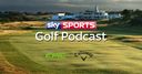 LISTEN: Sky Sports Golf podcast