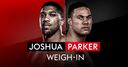 Follow the AJ-Parker weigh-in here