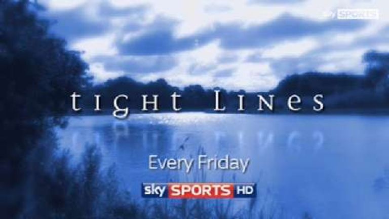 Tight Lines: Friday at 8pm on Sky Sports 3