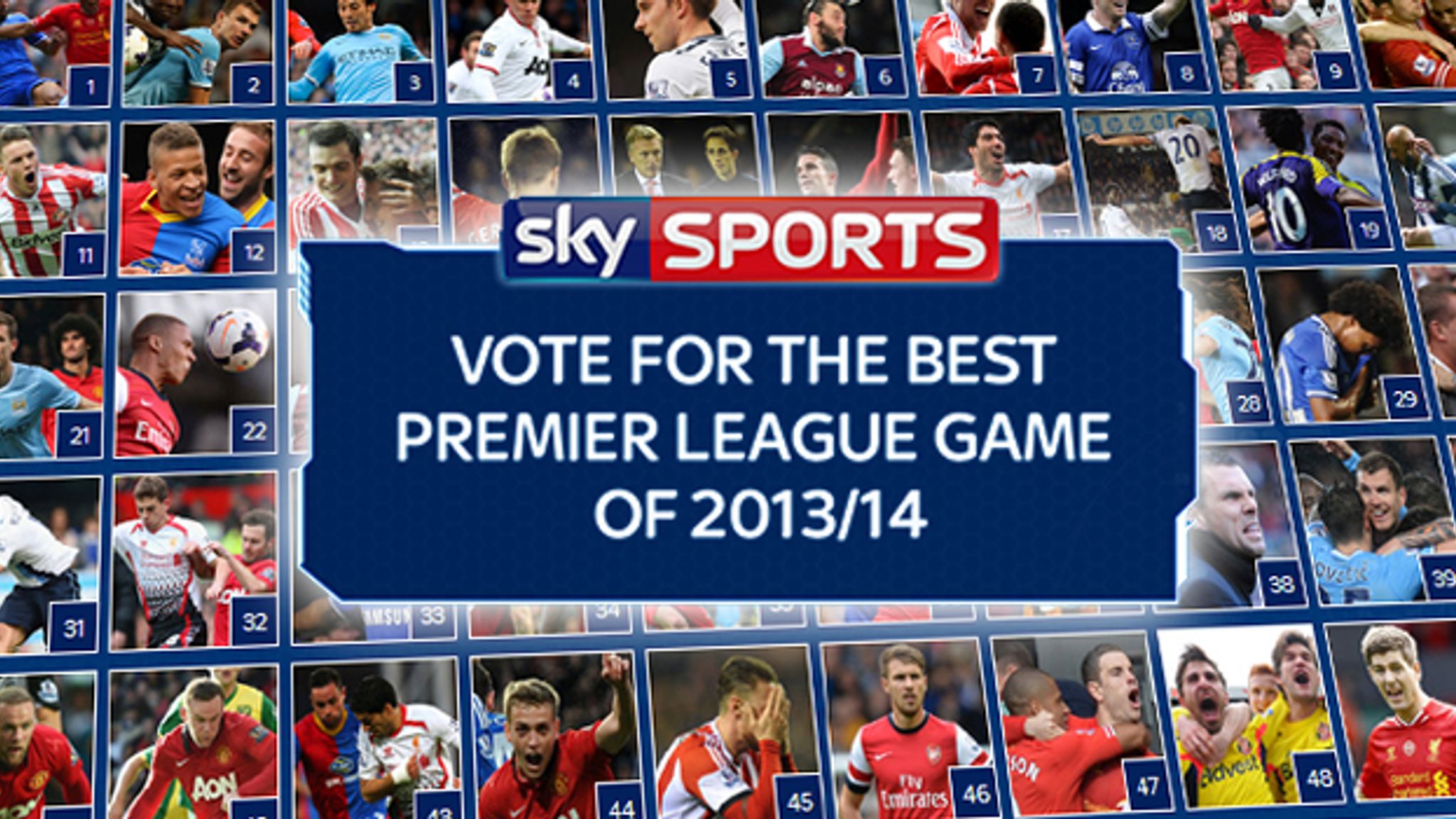 Choose your top Sky Sports Premier League game of 2013/14 Football News Sky Sports