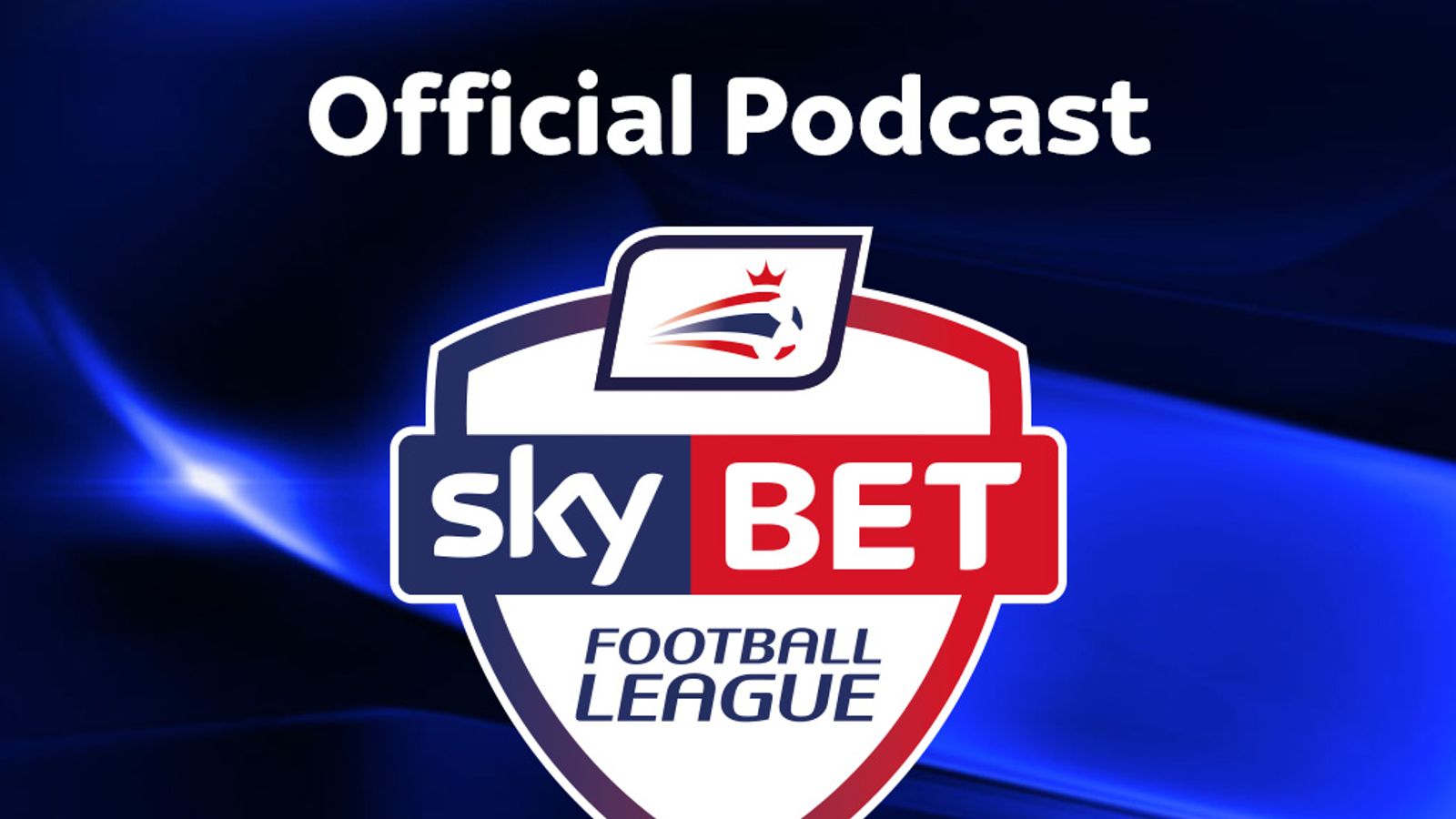 Football League Podcast Sky Bet season preview with Kevin Football League Podcast Sky Bet season preview with Kevin