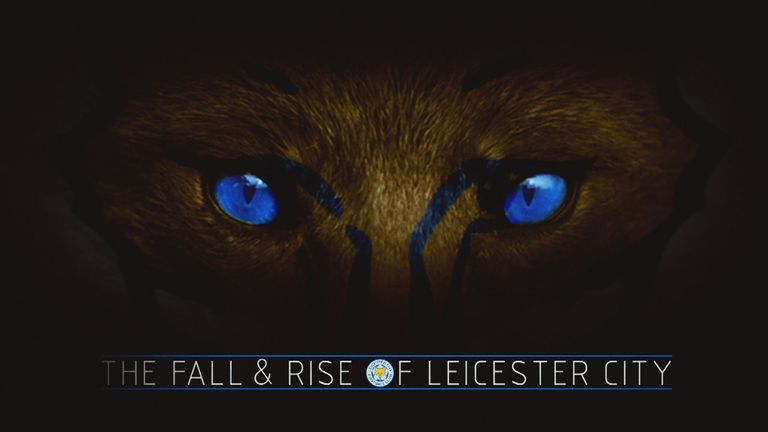 The Fall & Rise of Leicester City