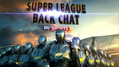 Super League Back Chat - 2nd September