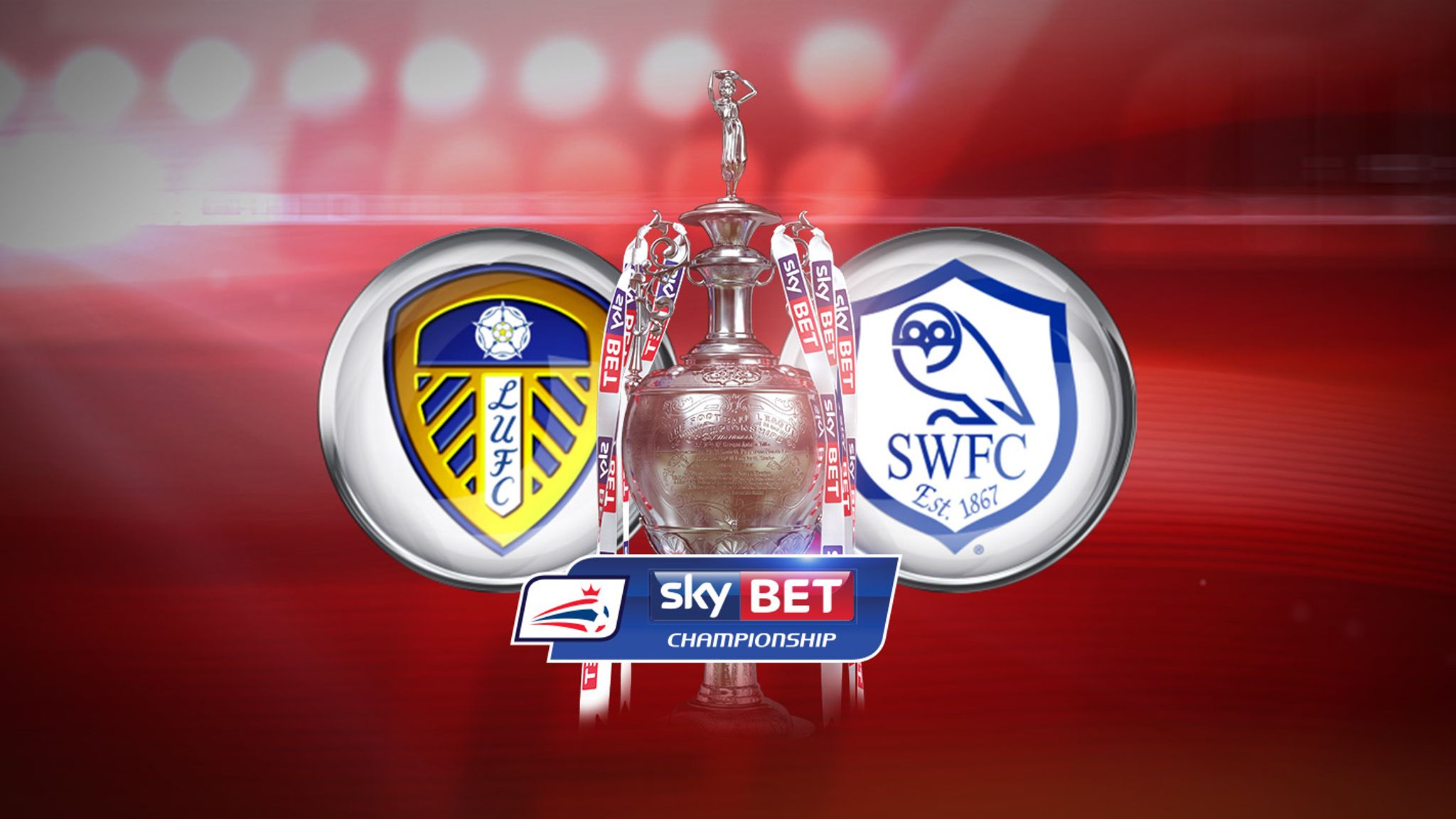 Live match preview  Leeds vs Sheff Wed 22.08.2015