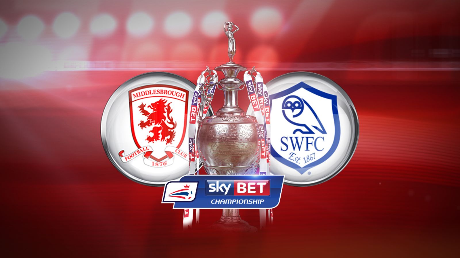 Middlesbrough host Sheffield Wednesday live on Sky Sports Football