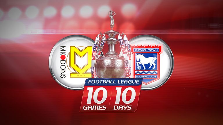 10 in 10 - MK Dons v Ipswich
