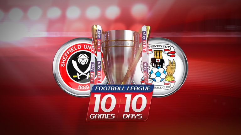 10 in 10 - Sheffield United v Coventry