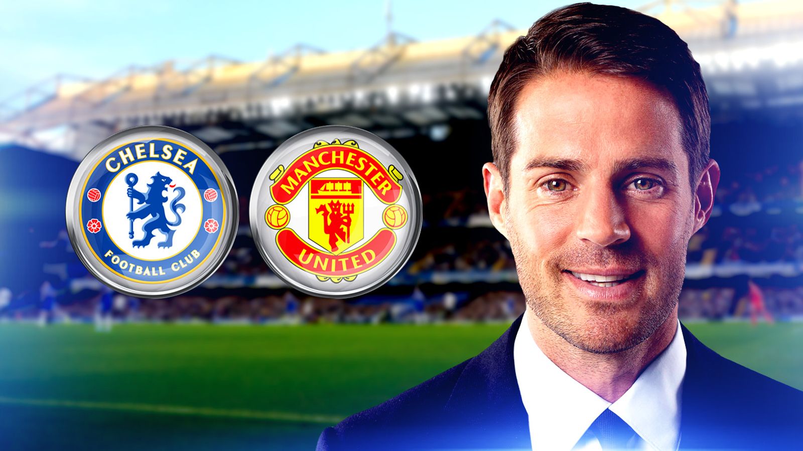 Man Utd Have Too Much Talent To Play For Chelsea Draw, Says Jamie ...