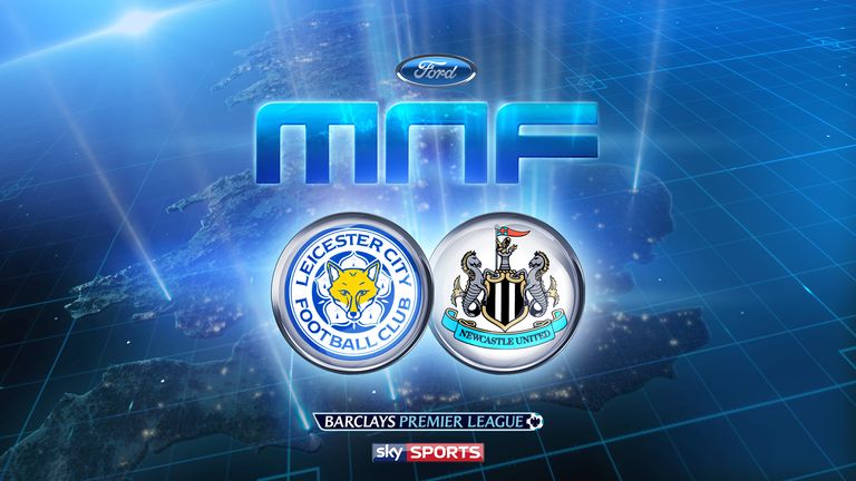 Leicester face Newcastle on Monday Night Football