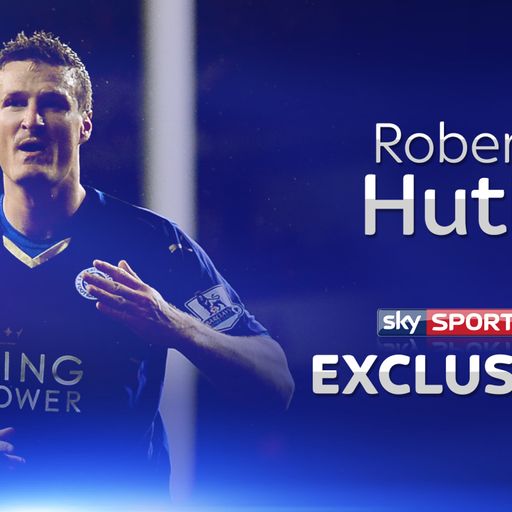 Huth: 'Ranieri has changed'