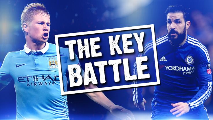 Kevin de Bruyne v Cesc Fabregas Key Battle