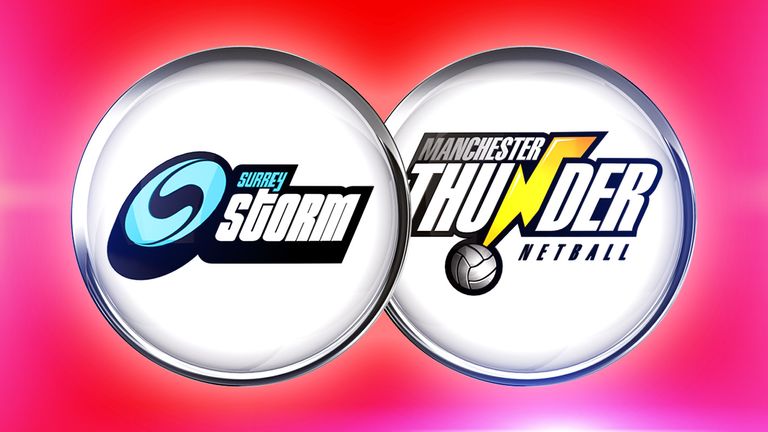 Surrey Storm v Manchester Thunder