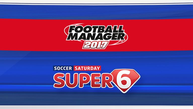Football Manager enter Super 6