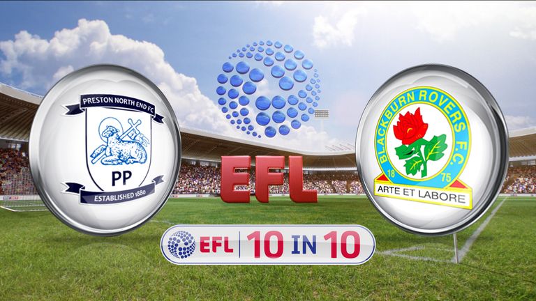 The 10 in 10 action continues as Blackburn make the short trip to Preston. Watch live coverage on SS1 from 5.15pm on Saturday.