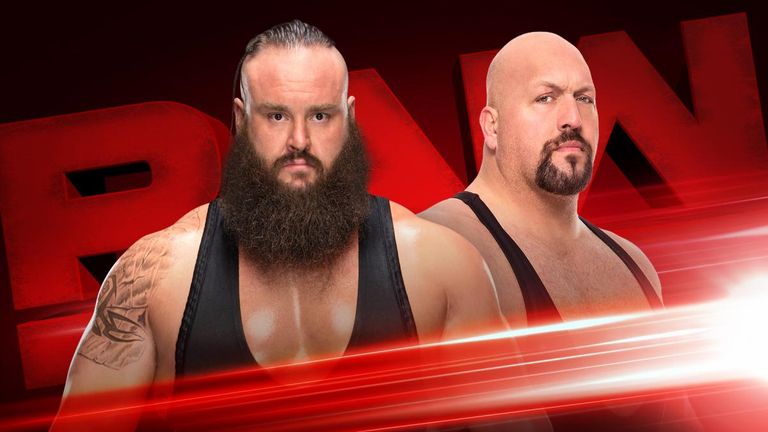 WWE Raw - Big Show and Braun Strowman