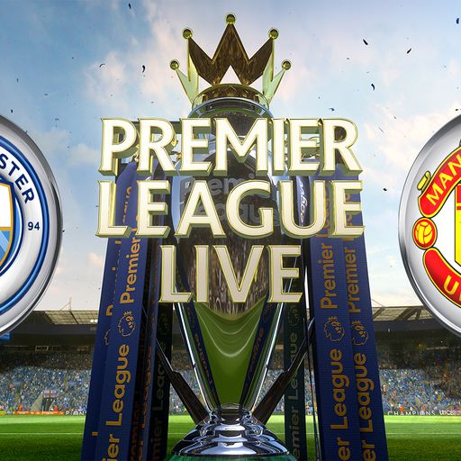 Sky Live: Man City v Man Utd