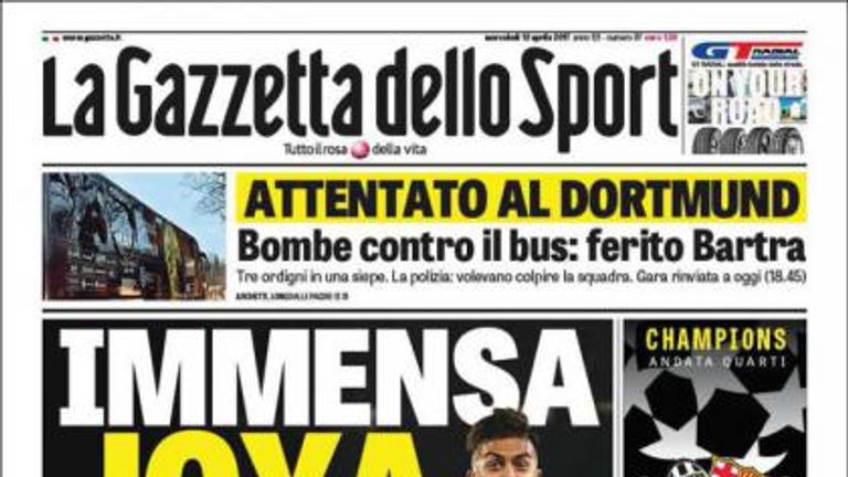 The front page of Italian newspaper La Gazzetta Dello Sport: Attack on Dortmund