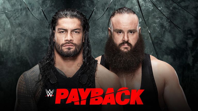 Roman Reigns takes on Braun Strowman at WWE Payback, live on Sky Sports Box Office.