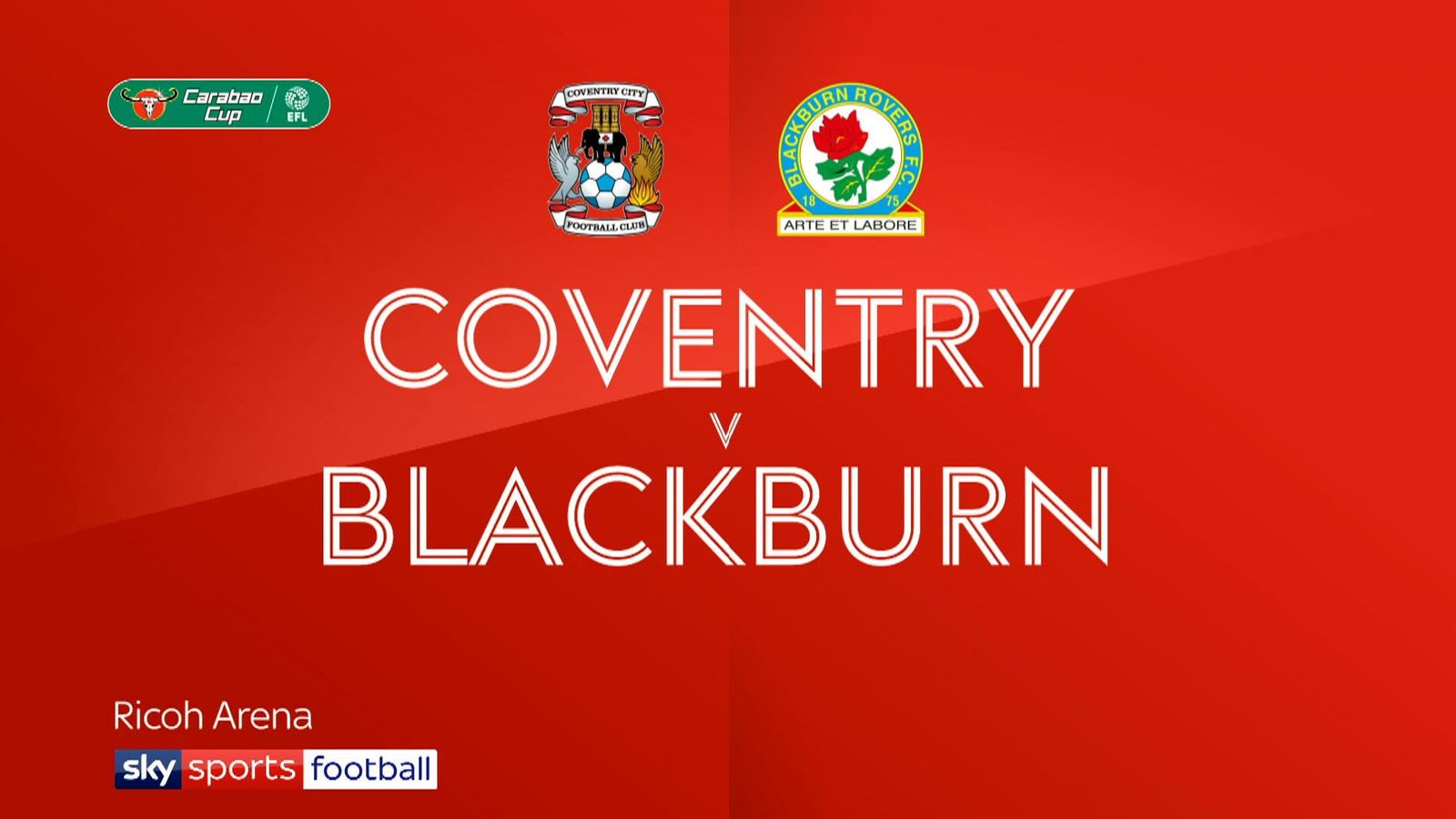 Coventry 1-3 Blackburn: Carabao Cup Win For Tony Mowbray's Side ...