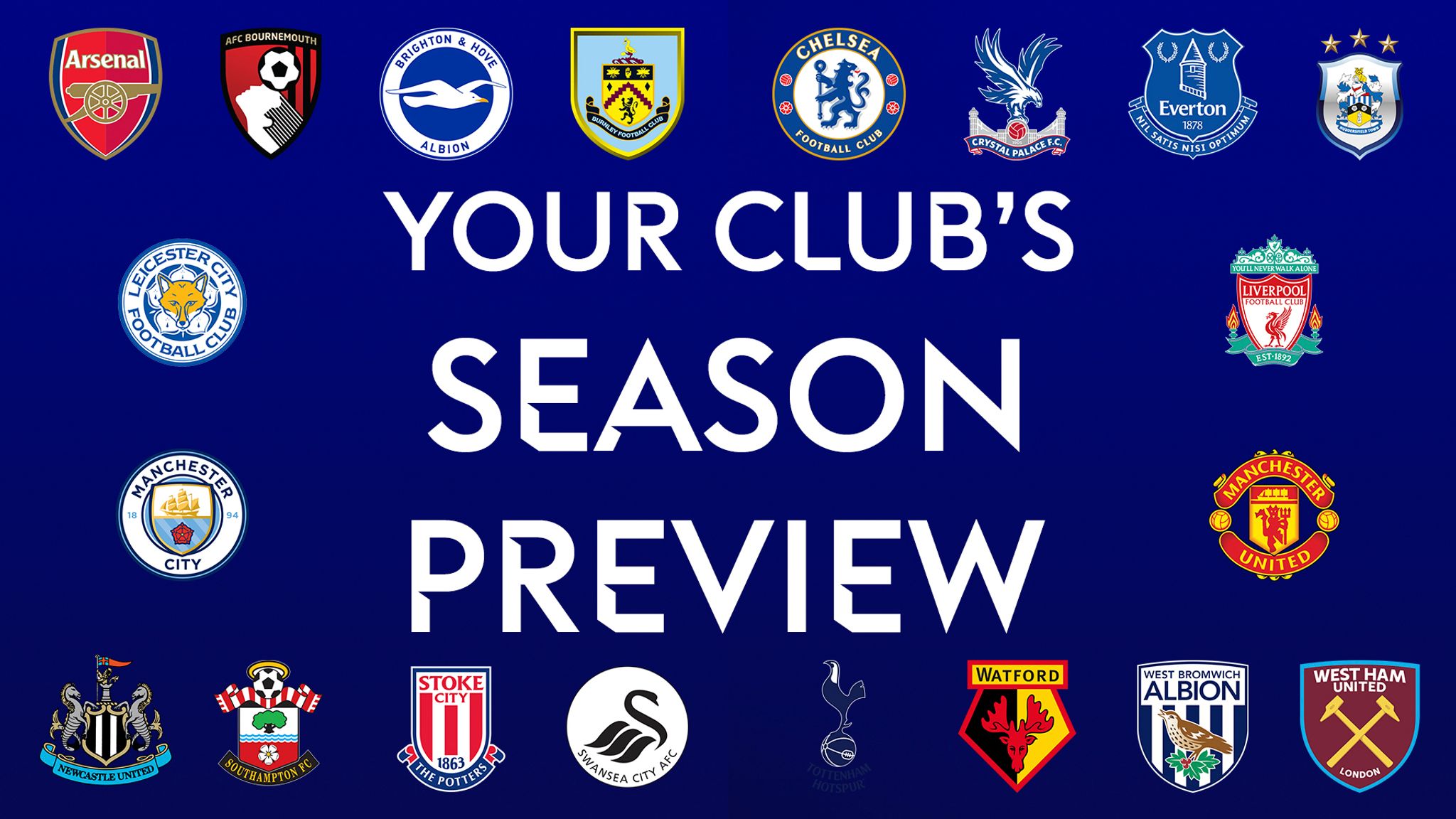 Premier League 17 18 Season Previews