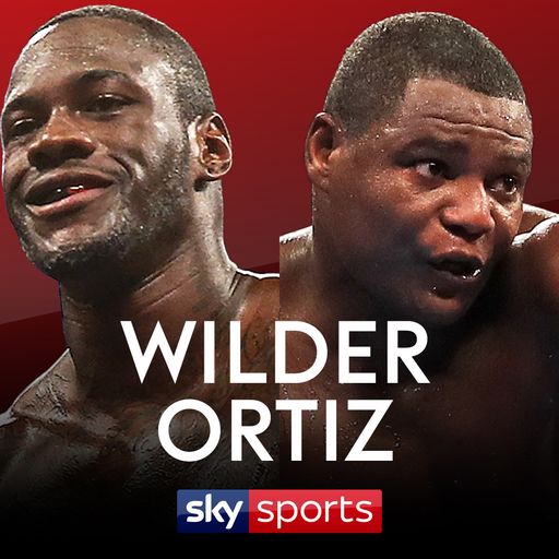 Sky Live: Wilder vs Ortiz