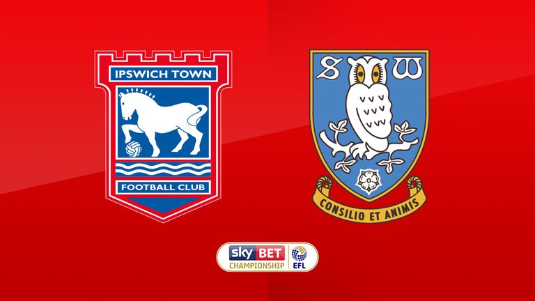 Ipswich v Sheffield Wednesday preview: Championship clash live on Sky ...