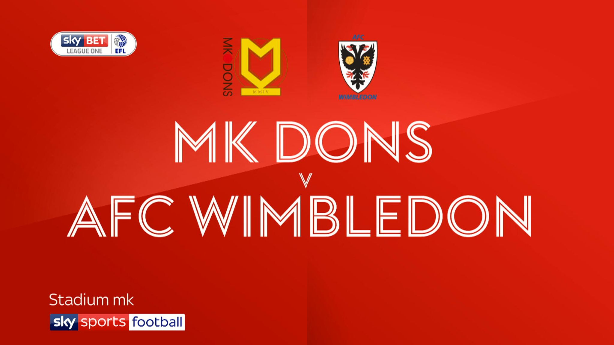 Live match preview MK Dons vs Wimbledon 13.01.2018 Live match preview MK Dons vs Wimbledon 13.01.2018