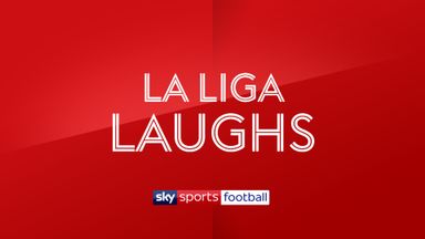 La Liga Laughs - 15th January