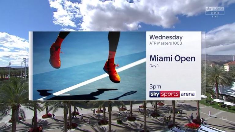 Miami Open - Day 1 on Sky Sports Arena