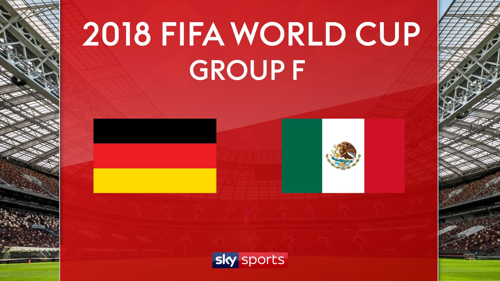 Germany v Mexico preview World Cup holders start Group F campaign