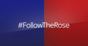 #FollowTheRose to win