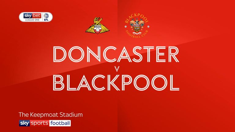 Doncaster v Blackpool
