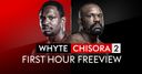 Watch Whyte-Chisora 2 first hour free