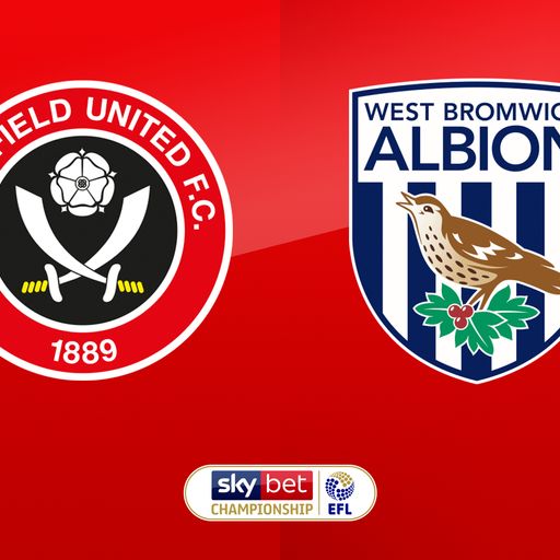 Sky Live: Sheff Utd vs West Brom