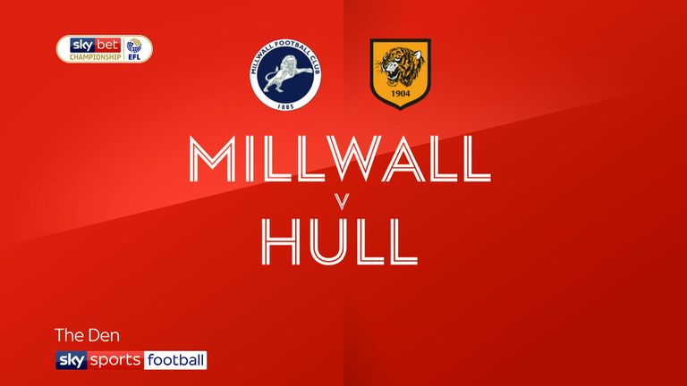 Millwall v Hull