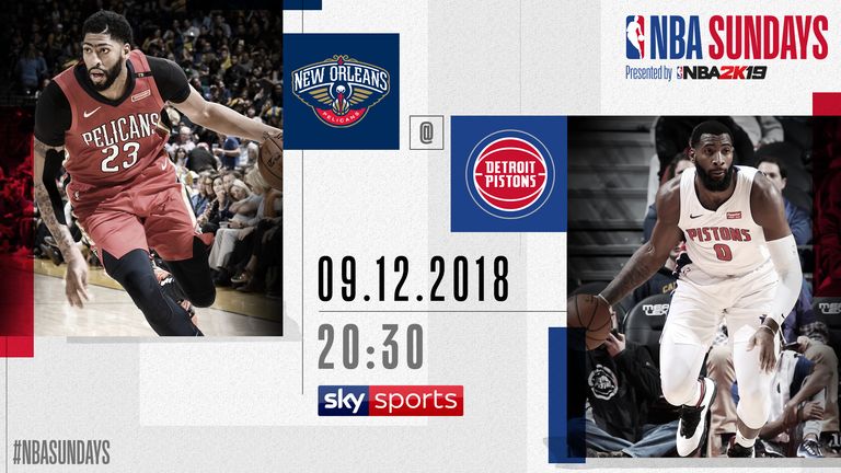 NBA Sundays - Pelicans @ Pistons