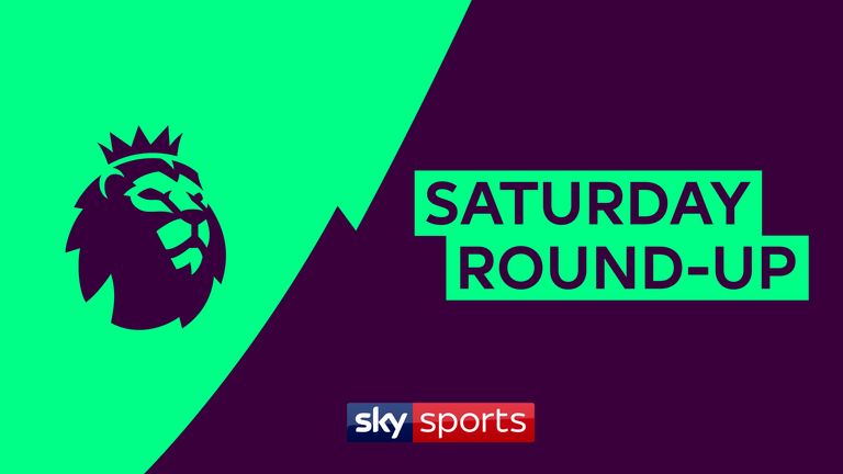 Premier League Saturday Round Up