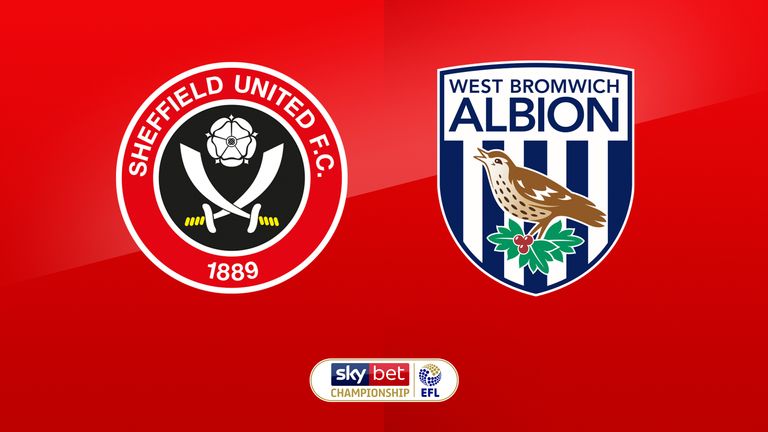 Sheffield United Vs West Brom Preview Championship Clash Live On Sky Sports Football Football News Sky Sports