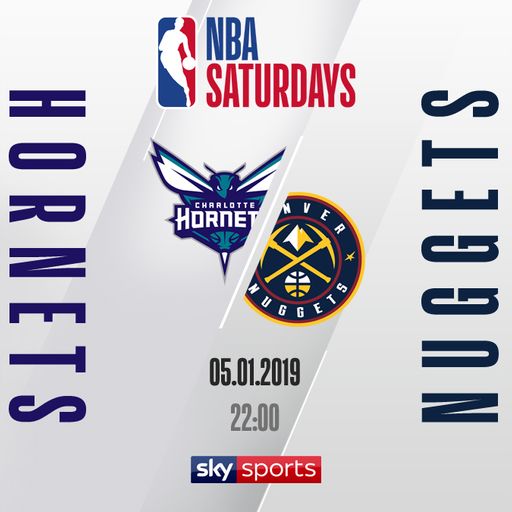 Watch Hornets @ Nuggets free on Sky Sports