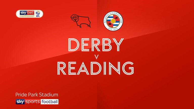 Derby v Reading
