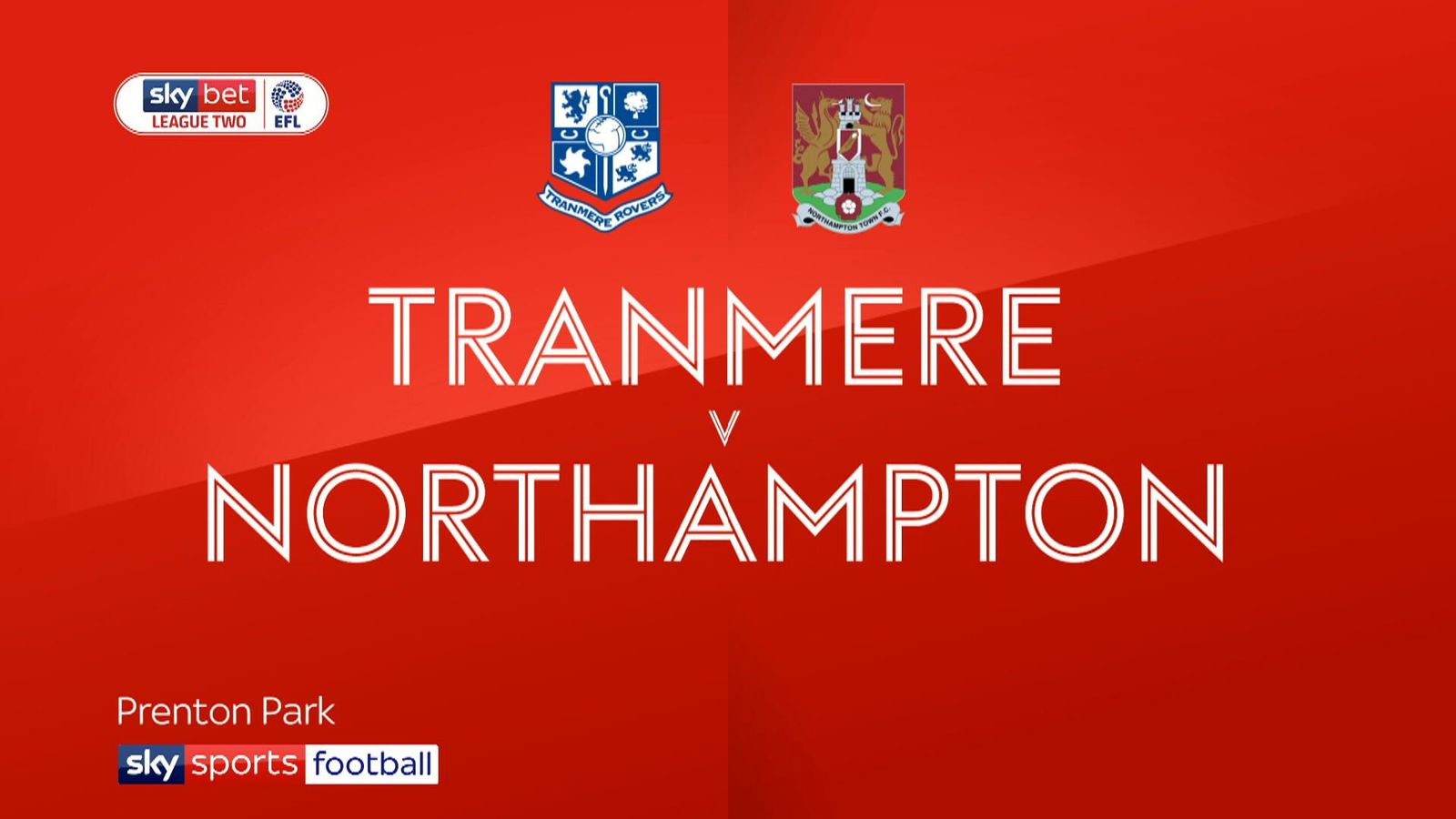 Tranmere 1 - 2 Northampton - Match Report & Highlights