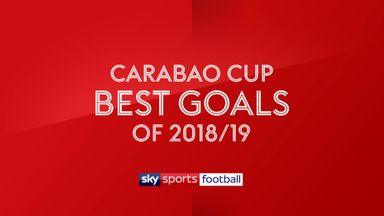 Carabao Cup: Best Goals of 2018/19