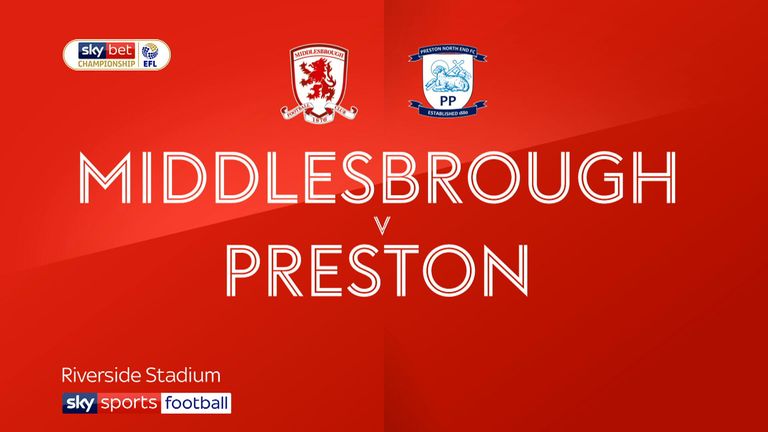 Middlesbrough v Preston