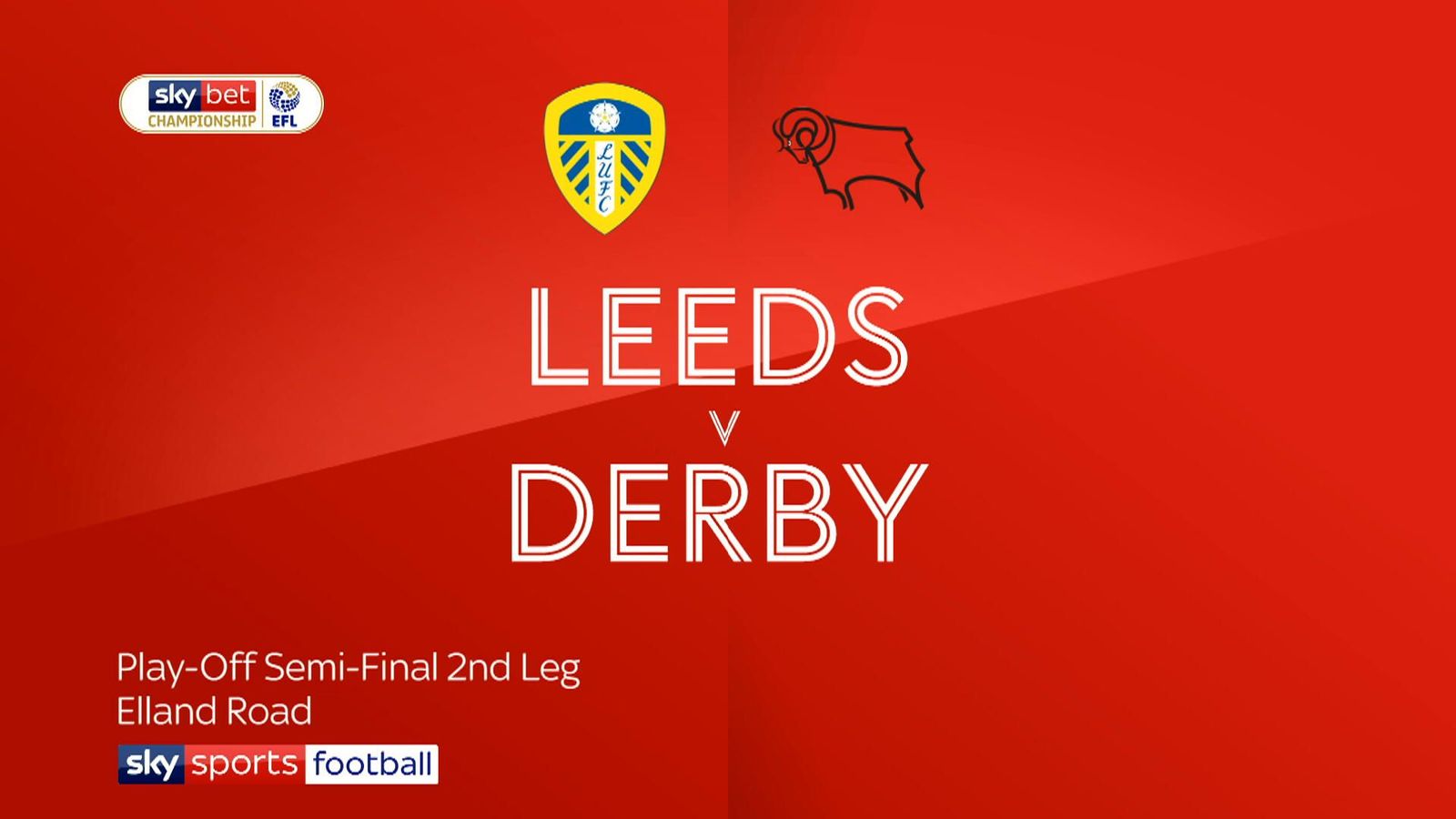 Leeds 24 Derby (agg 34) Rams win Elland Road epic to reach