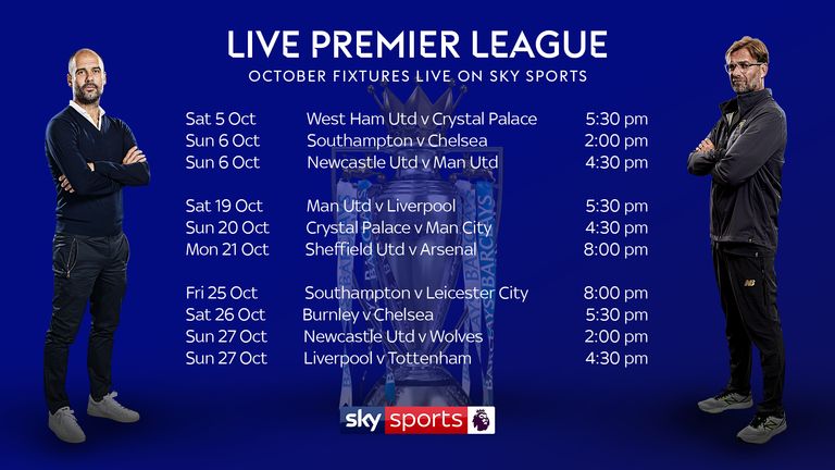 Ten more Premier League fixtures will be shown live on Sky Sports in October