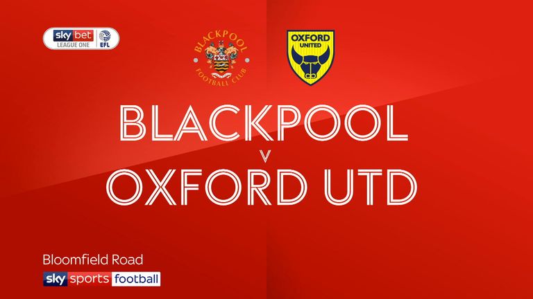 Blackpool v Oxford