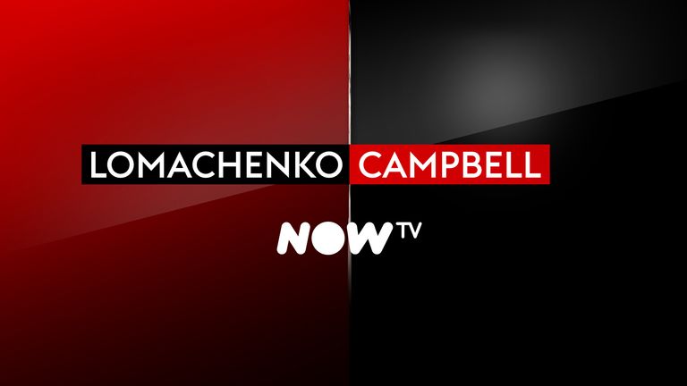 LOMACHENKO VS CAMPBELL - NOW TV