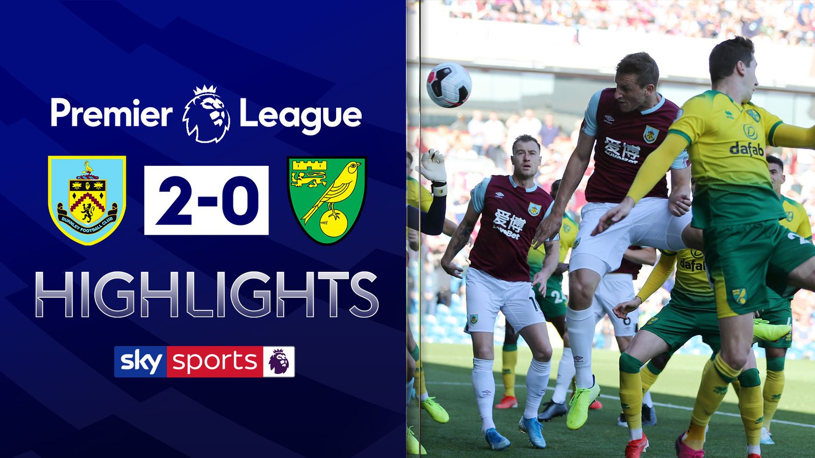 Burnley 2 - 0 Norwich - Match Report & Highlights